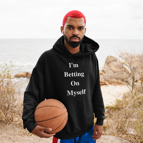 Bet On Me Hoodie