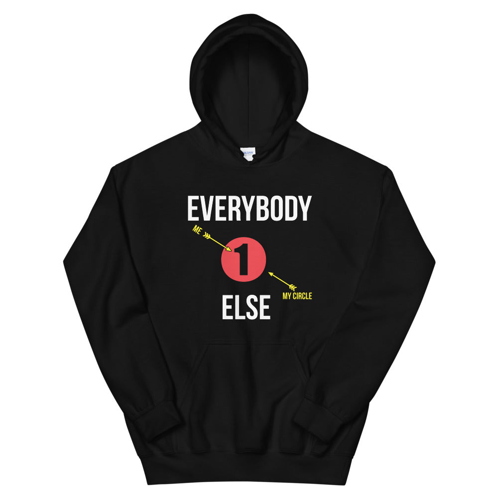 Everybody Else Hoodie